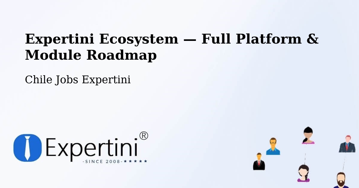 Expertini Ecosystem — Full Platform & Module Roadmap – Tirúa