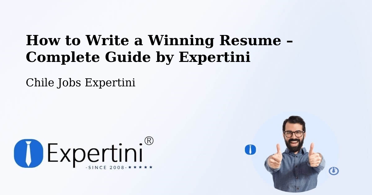 Resume Writing Guide for Job Seekers – Tirúa - Tirúa, Chile Jobs Expertini